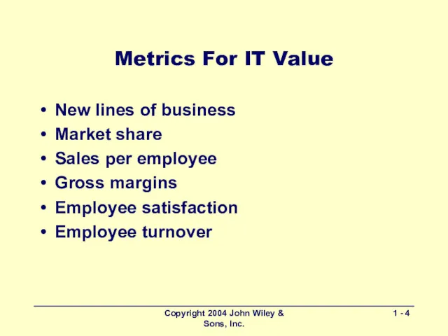 Copyright 2004 John Wiley & Sons, Inc. 1 - Metrics