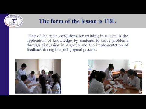 The form of the lesson is TBL One of the