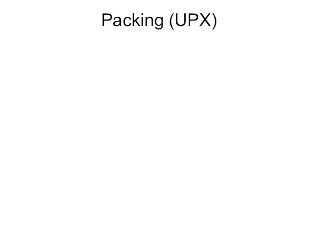 Packing (UPX)