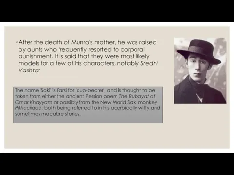 After the death of Munro's mother, he was raised by