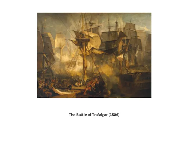 The Battle of Trafalgar (1806)