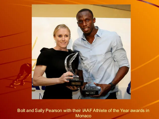 Bolt and Sally Pearson with their IAAF Athlete of the Year awards in Monaco