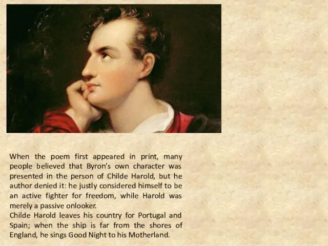 When the poem first appeared in print, many people believed
