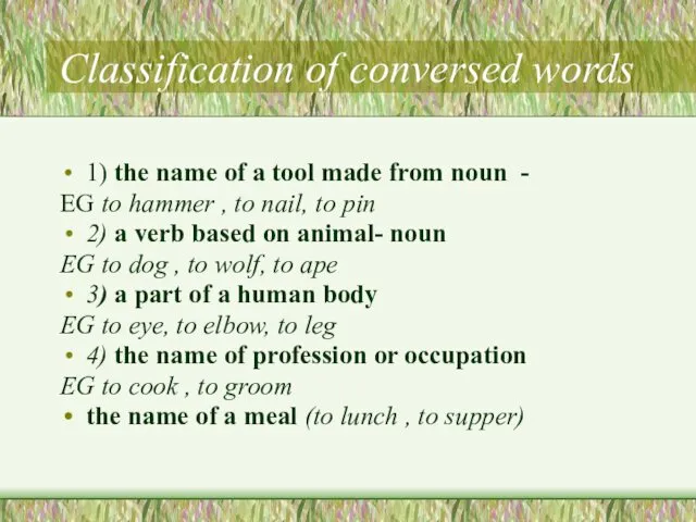 Classification of conversed words 1) the name of a tool