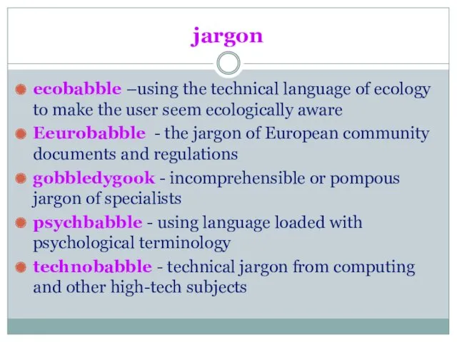 jargon ecobabble –using the technical language of ecology to make