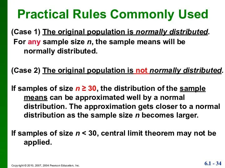 Practical Rules Commonly Used (Case 1) The original population is