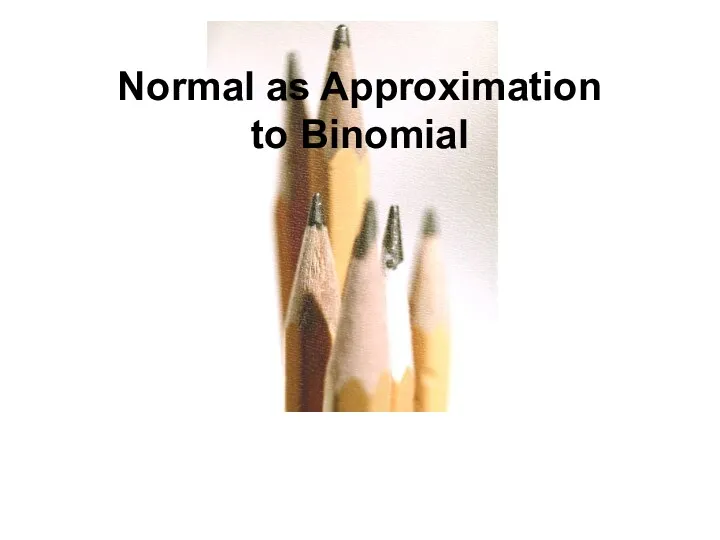 Normal as Approximation to Binomial