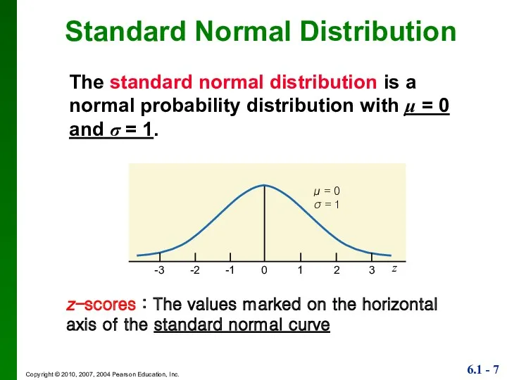 Standard Normal Distribution The standard normal distribution is a normal