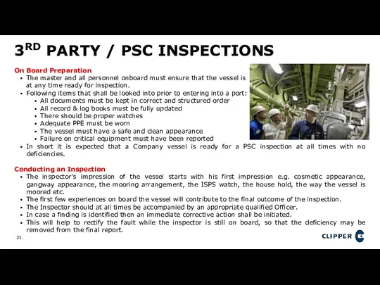 3RD PARTY / PSC INSPECTIONS On Board Preparation The master