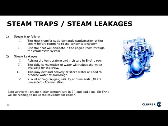 STEAM TRAPS / STEAM LEAKAGES Steam trap failure The Heat