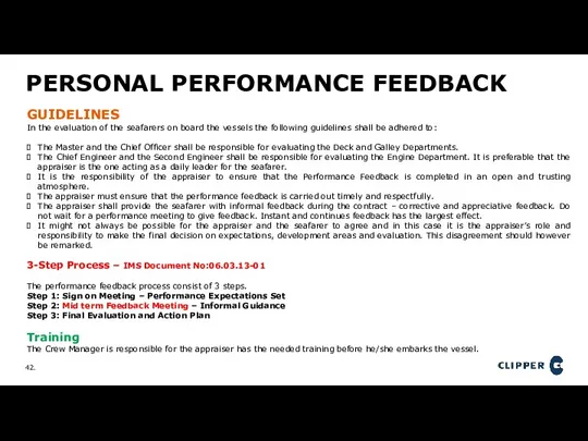 PERSONAL PERFORMANCE FEEDBACK GUIDELINES In the evaluation of the seafarers