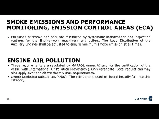 SMOKE EMISSIONS AND PERFORMANCE MONITORING, EMISSION CONTROL AREAS (ECA) Emissions