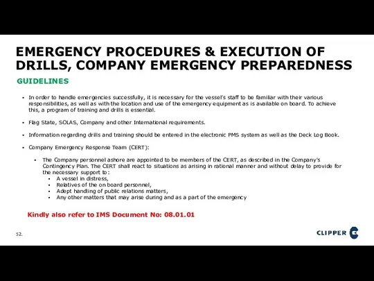 EMERGENCY PROCEDURES & EXECUTION OF DRILLS, COMPANY EMERGENCY PREPAREDNESS GUIDELINES