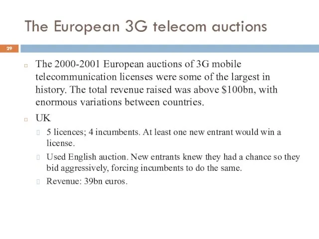 The European 3G telecom auctions The 2000-2001 European auctions of