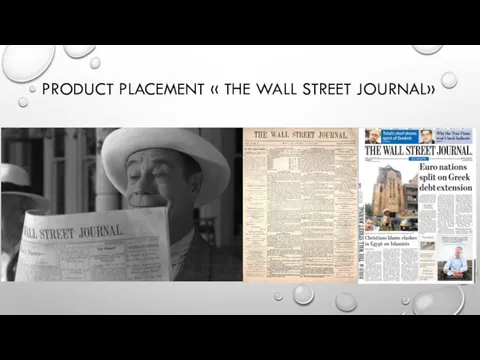 PRODUCT PLACEMENT « THE WALL STREET JOURNAL»