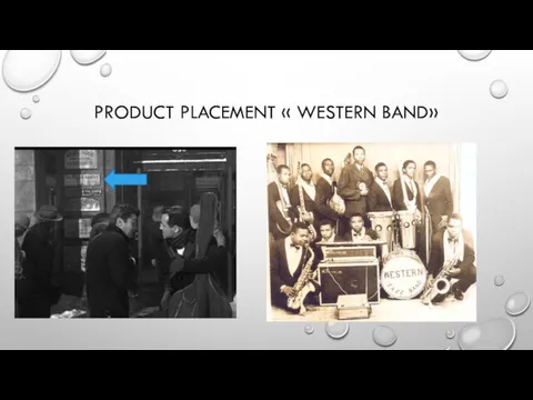 PRODUCT PLACEMENT « WESTERN BAND»