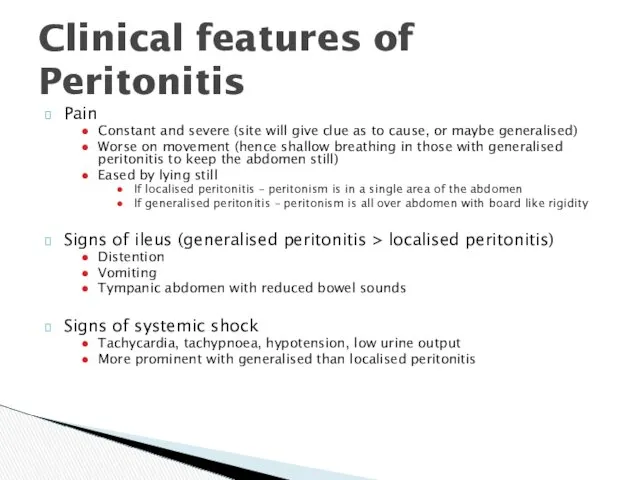 Pain Constant and severe (site will give clue as to