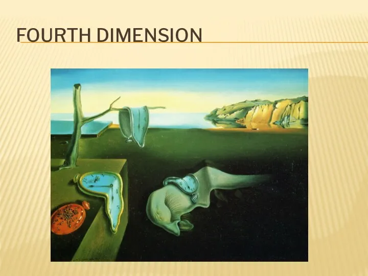 FOURTH DIMENSION