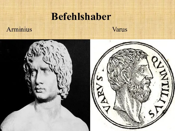 Befehlshaber Arminius Varus