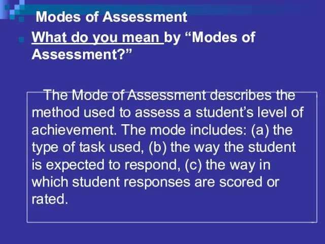 Modes of Assessment What do you mean by “Modes of