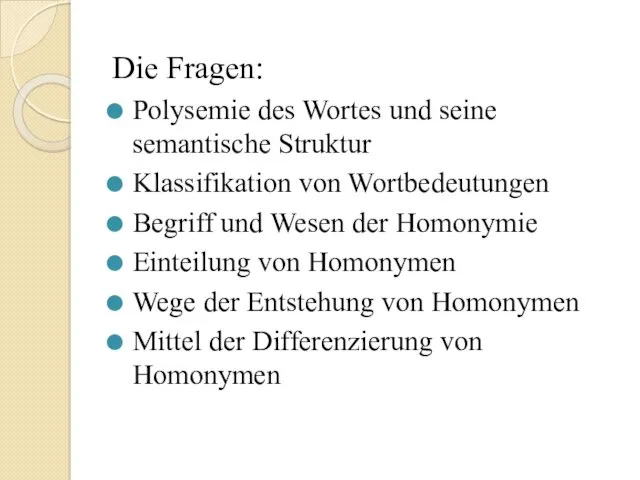 Die Fragen: Polysemie des Wortes und seine semantische Struktur Klassifikation