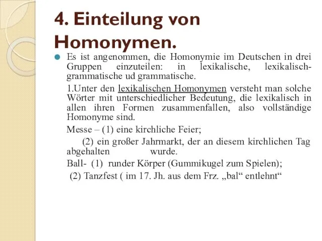 4. Einteilung von Homonymen. Es ist angenommen, die Homonymie im