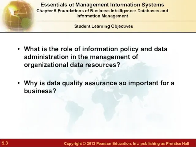 What is the role of information policy and data administration
