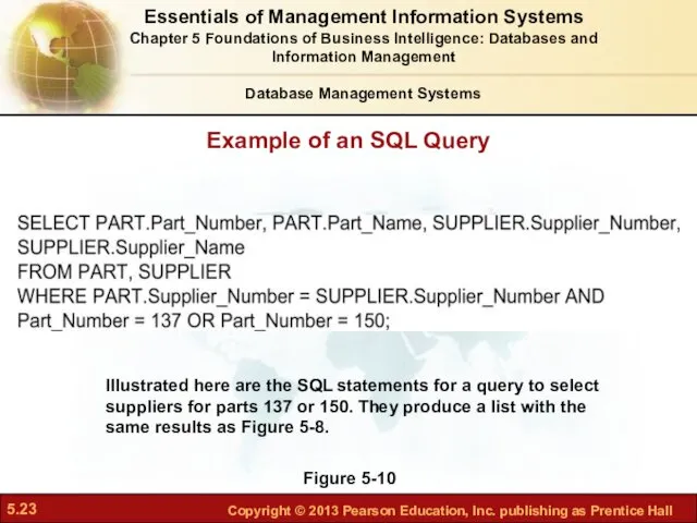 Example of an SQL Query Figure 5-10 Illustrated here are