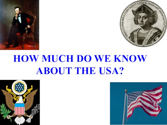 HOW MUCH DO WE KNOW ABOUT THE USA?