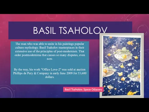 BASIL TSAHOLOV The man who was able to unite in his paintings popular