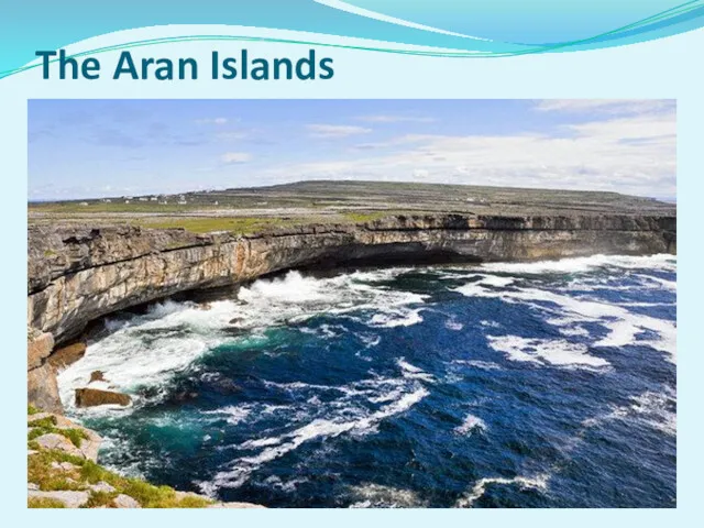 The Aran Islands