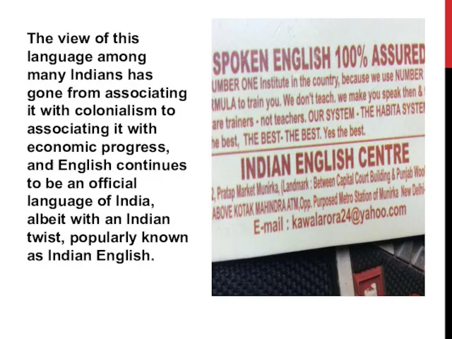 The view of this language among many Indians has gone
