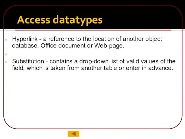Hyperlink - a reference to the location of another object database, Office document
