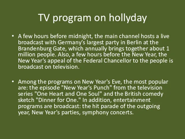 TV program on hollyday A few hours before midnight, the