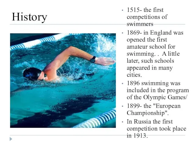 History 1515- the first competitions of swimmers 1869- in England