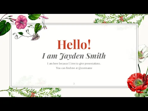 Hello! I am Jayden Smith I am here because I