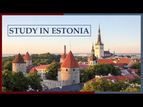 STUDY IN ESTONIA