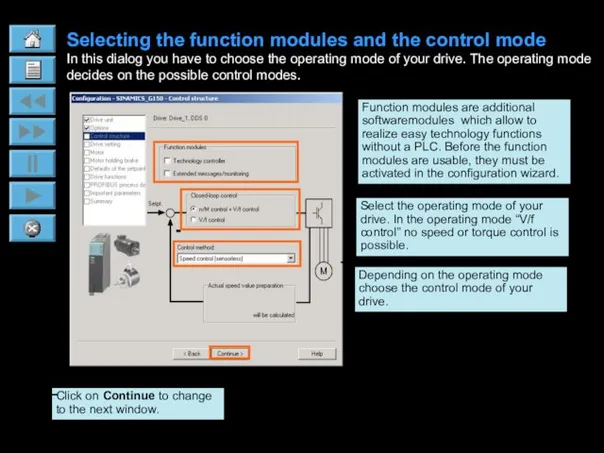 Selecting the function modules and the control mode In this