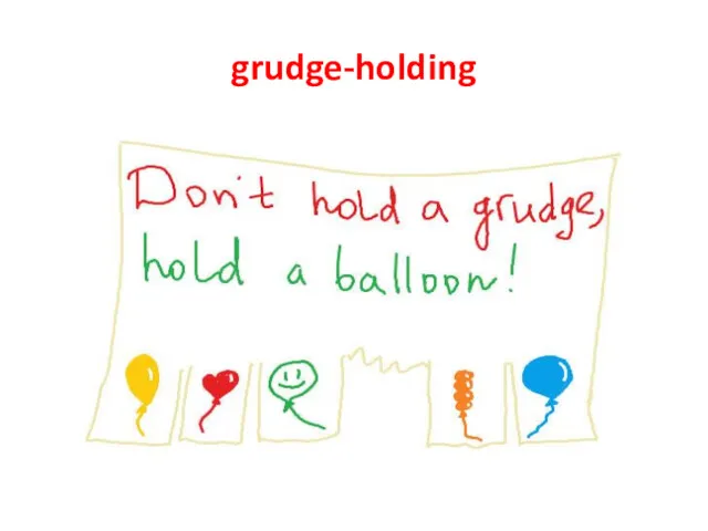 grudge-holding