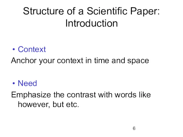 Structure of a Scientific Paper: Introduction Context Anchor your context