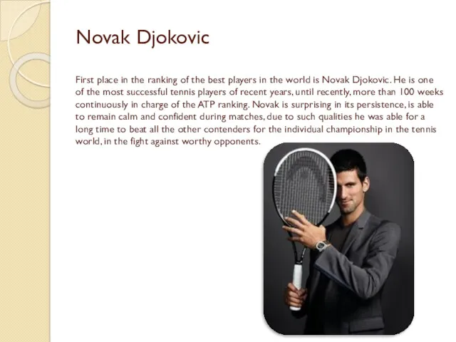 Novak Djokovic First place in the ranking of the best players in the