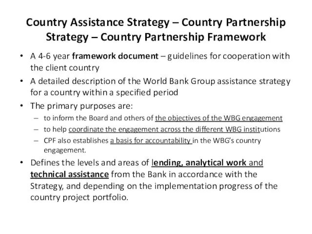 Country Assistance Strategy – Country Partnership Strategy – Country Partnership