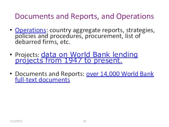 5/12/2022 Documents and Reports, and Operations Operations: country aggregate reports,
