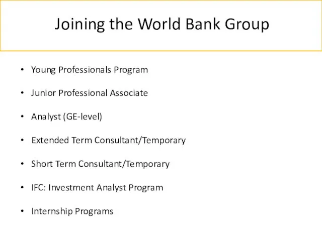 Joining the World Bank Group Young Professionals Program Junior Professional