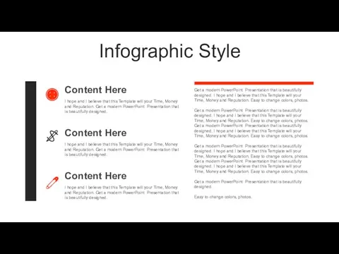 Infographic Style Get a modern PowerPoint Presentation that is beautifully