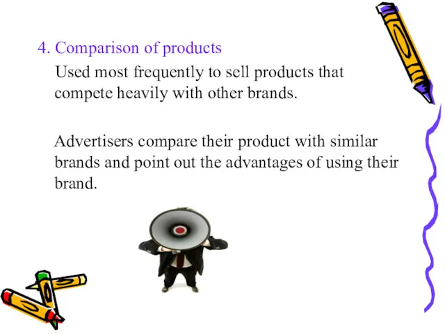 4. Comparison of products Used most frequently to sell products