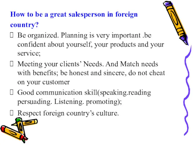 How to be a great salesperson in foreign country? Be