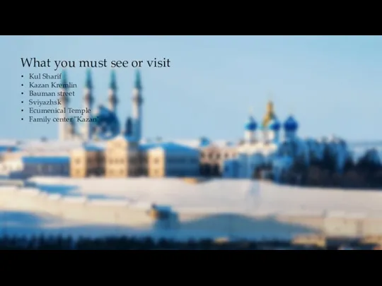 What you must see or visit Kul Sharif Kazan Kremlin