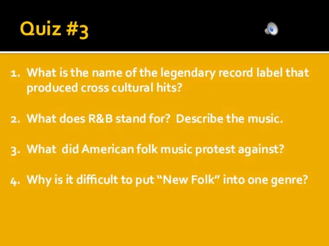 Quiz #3 What is the name of the legendary record