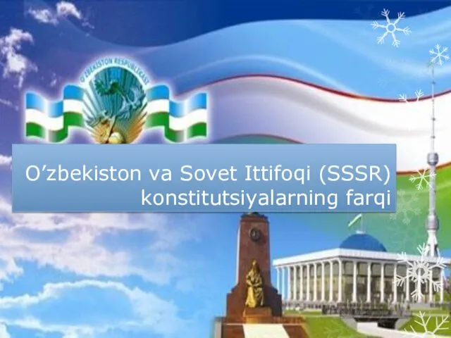 O’zbekiston va Sovet Ittifoqi (SSSR) konstitutsiyalarning farqi